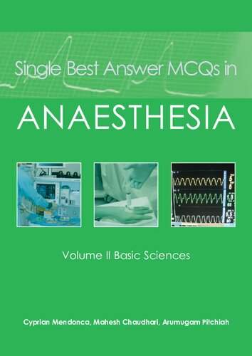 Single best answers MCQs in anaesthesia. Vol II, Basic sciences