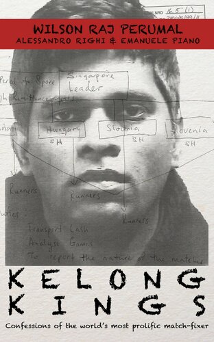 Kelong Kings: Confessions of the World's Most Prolific Match-Fixer