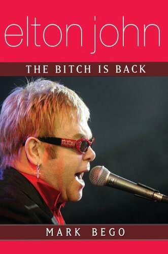 Elton John: The Bitch Is Back