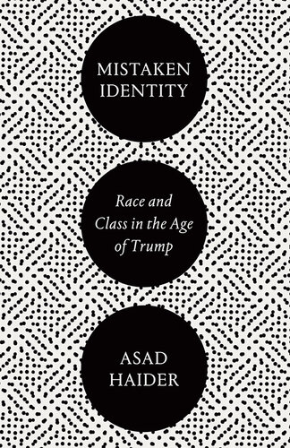 Mistaken Identity: Race and Class in the Age of Trump