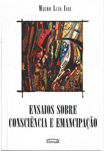 Ensaios sobre consciência e emancipação