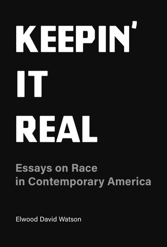 Keepin' It Real: Race in Contemorary America