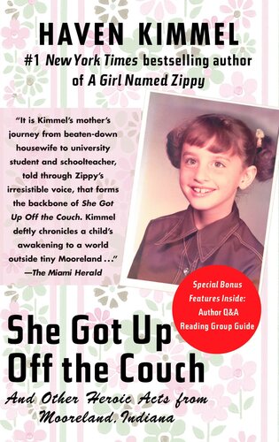 She Got Up Off the Couch: And Other Heroic Acts From Mooreland, Indiana