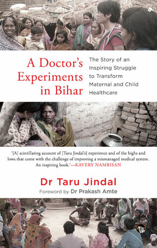 A Doctor's Experiments in Bihar