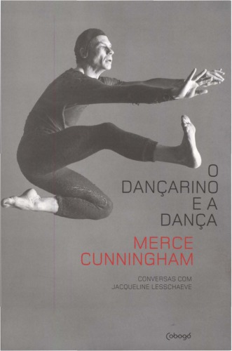 Dançarino e a Dança: Conversas com Jacqueline Lesschaeve