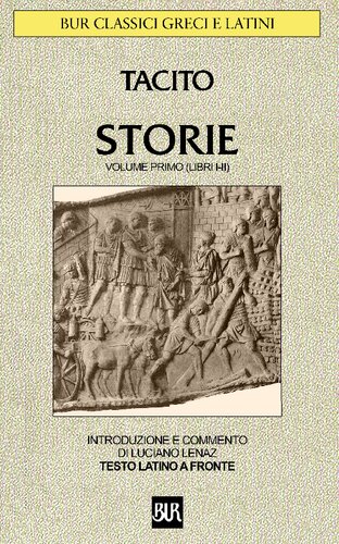 Storie. Libri I-II. Testo latino a fronte