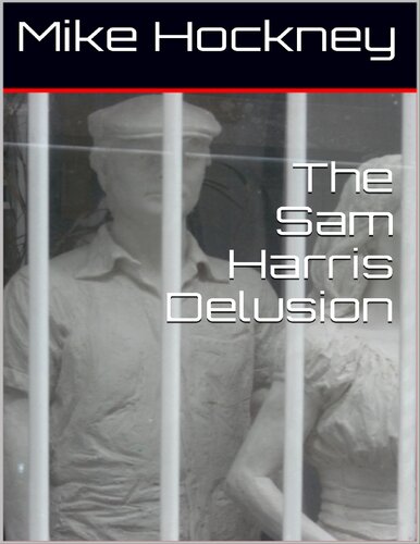 The Sam Harris Delusion (The God Series Book 22)