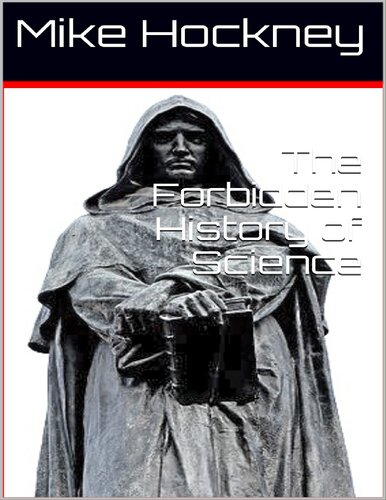 The Forbidden History of Science (The God Series Book 26)