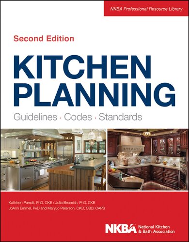 Kitchen Planning: Guidelines, Codes, Standards