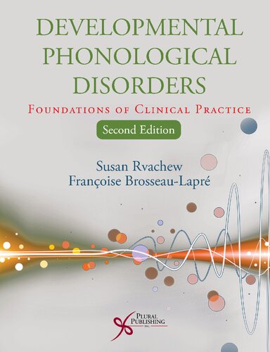 Developmental phonological disorders foundations of clinical practice