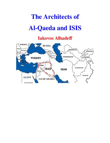 The Architects of Al-Qaeda and ISIS