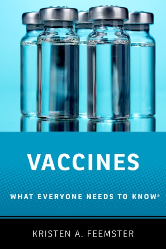 Vaccines: What Everyone Needs To Know
