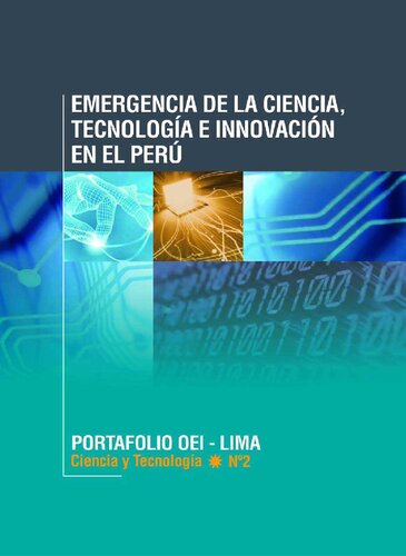 Emergencia de la ciencia, la tecnología y la innovación (CTI) en el Perú
