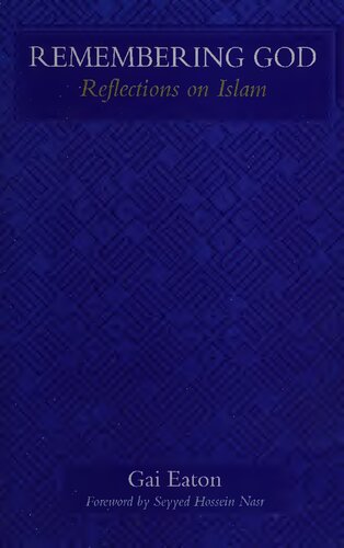 Remembering God: Reflections on Islam