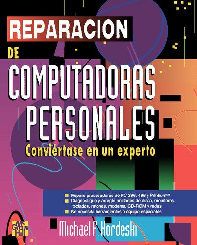Reparación de Computadoras Personales: Conviértase en un Experto