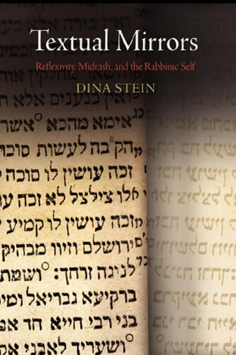 Textual Mirrors: Reflexivity, Midrash, and the Rabbinic Self