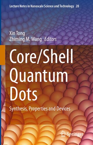 Core/Shell Quantum Dots: Synthesis, Properties and Devices