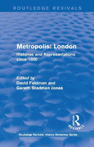 Metropolis: London: Histories and Representations since 1800