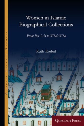 Women in Islamic Biographical Collections: From Ibn Sa'd to Who's Who