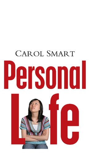 Personal Life: New Directions in Sociological Thinking