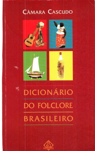 Dicionário do Folclore Brasileiro