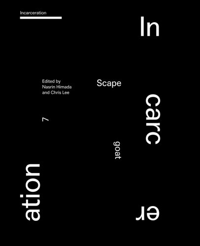 Incarceration: Scapegoat 7 (Scapegoat, Fall/Winter 2014)