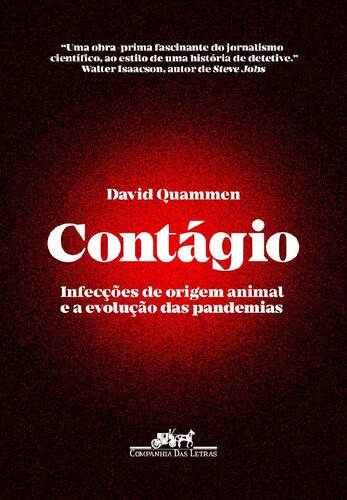 Contágio: infecções de origem animal e a evolução das pandemias