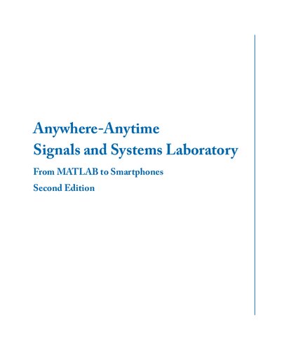 Anywhere-anytime signals and systems laboratory : from MATLAB to smartphones