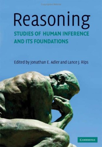 Reasoning: Studies of Human Inference and its Foundations