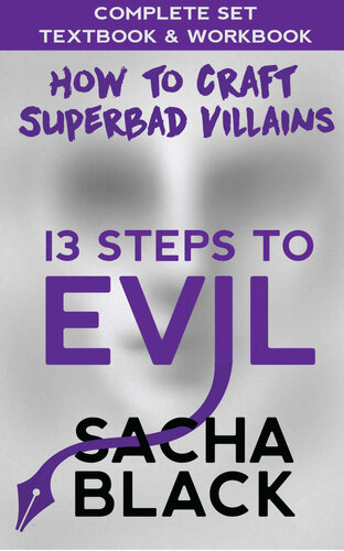 13 steps to evil - how to craft a superbad villains