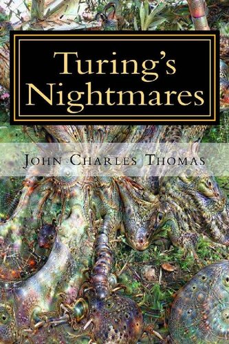 Turing's Nightmares: Multiple Scenarios of the Singularity