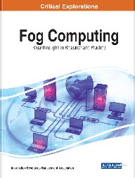 Fog computing breakthroughs in research and practice