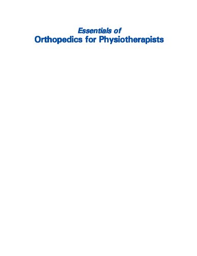 Essentials of orthopaedics for physiotherapists