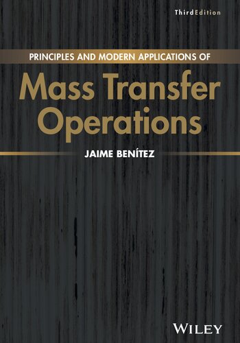 Principles and modern applications of mass transfer operations