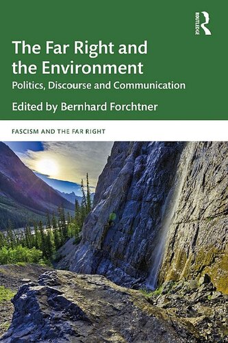 The Far Right and the Environment: Politics, Discourse and Communication
