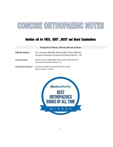 Concise Orthopaedic Notes: Revision  aid  for  FRCS ,  EBOT  , SICOT  and  Board  Examinations