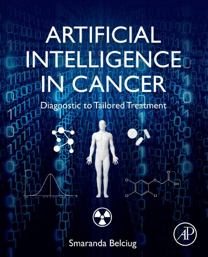 Artificial Intelligence in Cancer: Diagnostic to Tailored Treatment