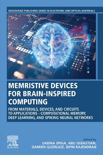 Memristive Devices for Brain-Inspired Computing: From Materials, Devices, and Circuits to Applications - Computational Memory, Deep Learning, and ... Series in Electronic and Optical Materials)