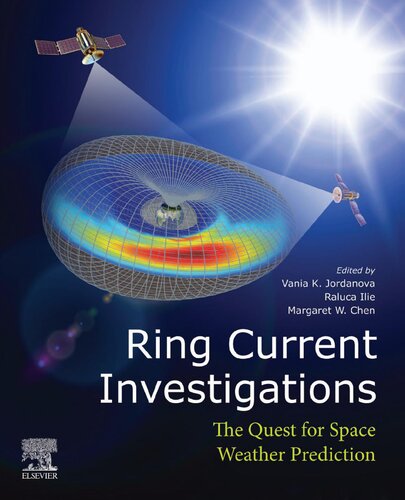 Ring Current Investigations: The Quest for Space Weather Prediction
