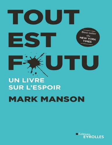 Tout est foutu - Un livre sur l'espoir