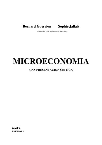 Microeconomía: Una presentación crítica (Claves para comprender la economía)