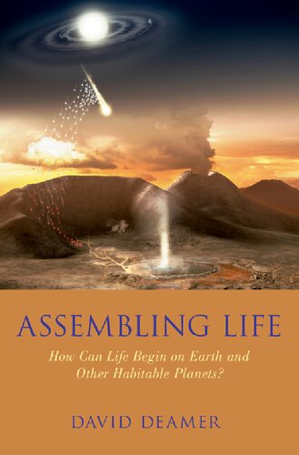 Assembling life : how can life begin on earth and other habitable planets?
