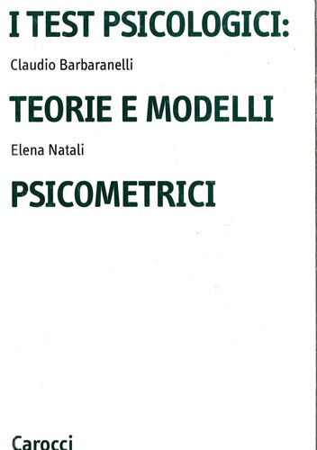 I test psicologici: teorie e modelli psicometrici