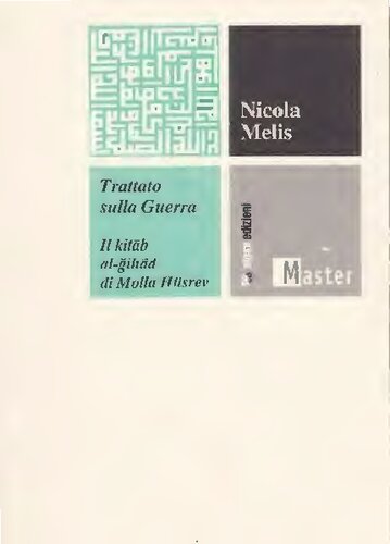 Trattato sulla guerra. Il kitab al-jihad di Molla Hüsrev