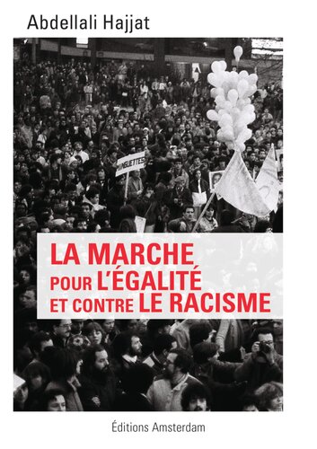 La marche pour l'égalité et contre le racisme