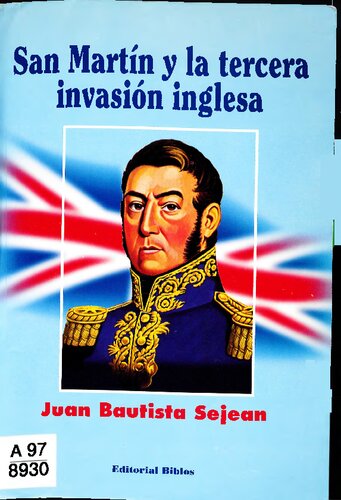 San Martín y la tercera invasión inglesa