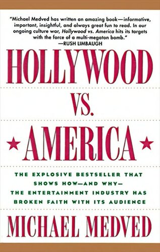 Hollywood vs. America: Popular Culture and the War on Tradition