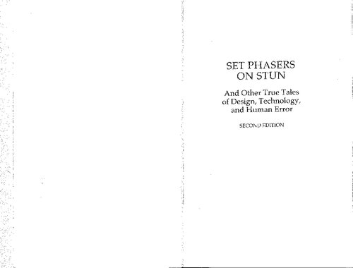 Set Phasers on Stun: And Other True Tales of Design, Technology and Human Error