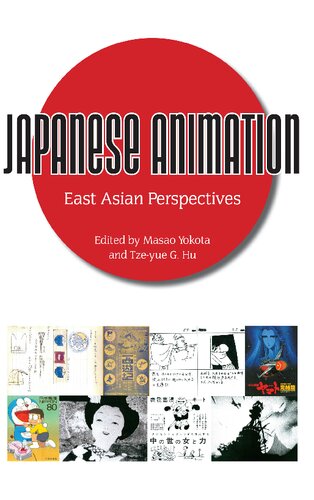 Japanese Animation: East Asian Perspectives