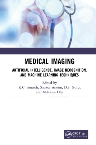 Medical Imaging: Artificial Intelligence, Image Recognition, and Machine Learning Techniques